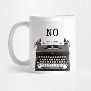 Rosa says NO Mug